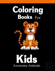 Coloring Book For Kids Awesome Animals