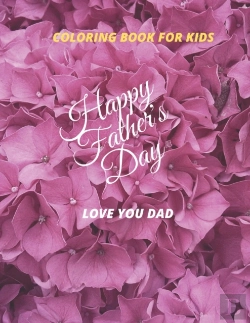 Bertrand.pt - Coloring Book For Kids Happy Father 'S Day Love You Dad