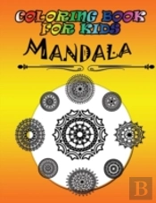 Coloring Book For Kids: Mandala: Kids Co