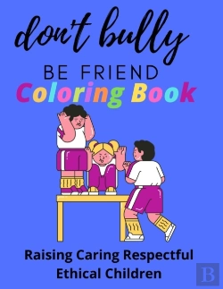 Bertrand.pt - Coloring Book For Kids To Stop Bullying ( Teach Your Child To Be Humble, Kind And Confident )