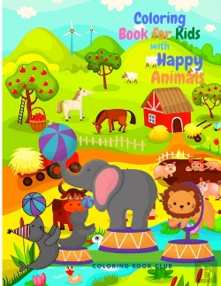 Bertrand.pt - Coloring Book For Kids With Happy Animals - Amazing Coloring Book With Circus Animals, Farm Animals And Woodland Animals Great Gift For Children.