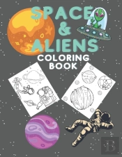 Coloring Book For Kids With Space & Aliens 15+ Designs