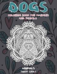 Coloring Book For Markers And Pencils - Animals - Thick Lines - Dogs