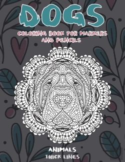Bertrand.pt - Coloring Book For Markers And Pencils - Animals - Thick Lines - Dogs