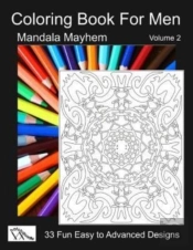 Coloring Book For Men: Mandala Mayhem
