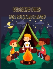 Coloring Book For Summer Beach: A Day Fo