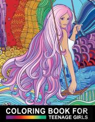 Coloring Book For Teenage Girls