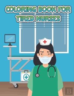 Bertrand.pt - Coloring Book For Tired Nurses