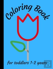 Coloring Book For Toddlers 1-2 Years