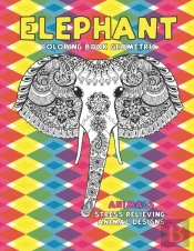Coloring Book Geometric Animals - Stress Relieving Animal Designs - Elephant