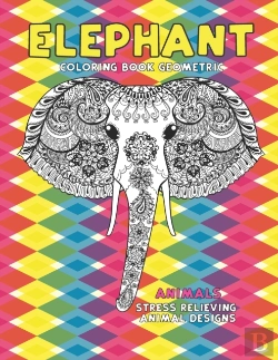 Bertrand.pt - Coloring Book Geometric Animals - Stress Relieving Animal Designs - Elephant