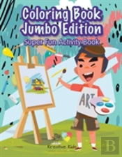 Coloring Book Jumbo Edition Super Fun Activity Book