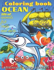 Coloring Book Ocean Life Of Animals, Fish, Crabs And More, With Mandala Design Elements, For Kids