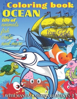 Bertrand.pt - Coloring Book Ocean Life Of Animals, Fish, Crabs And More, With Mandala Design Elements, For Kids