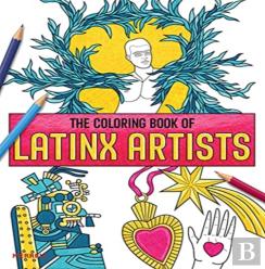 Coloring Book Of Latinx Art