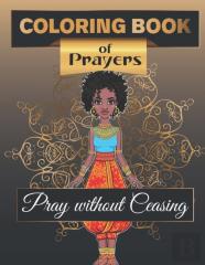Coloring Book Of Prayers. Pray Without Ceasing