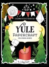 Coloring Book Of Shadows: Yule Papercraf