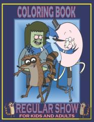 Coloring Book Regular Show For Kids And Adults