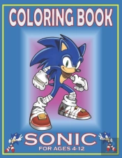 Coloring Book Sonic For Ages  4-12