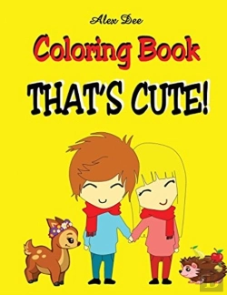 Bertrand.pt - Coloring Book - That'S Cute!
