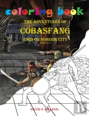 Coloring Book The Adventures Of Cobasfang Raid On Norgon City