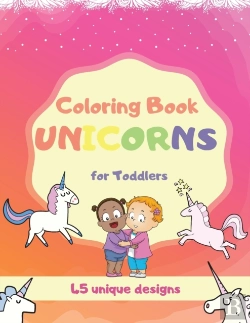 Bertrand.pt - Coloring Book Unicorns For Toddlers: Uni