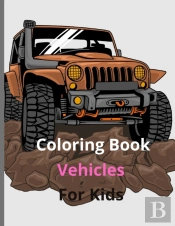 Coloring Book Vehicles For Kids
