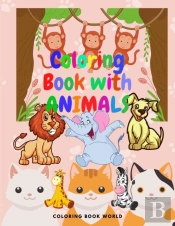Coloring Book With Animals - For Kids Ages 4-8