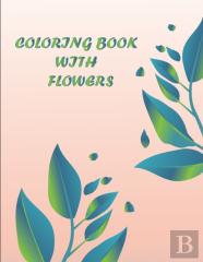Coloring Book With Flowers