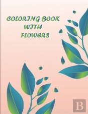 Coloring Book With Flowers