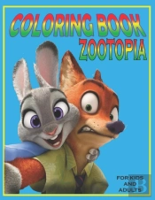 Coloring Book Zootopia For Kids And Adults