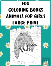 Coloring Books Animals For Girls - Large Print - Fox