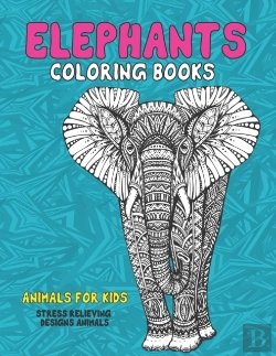 Bertrand.pt - Coloring Books Animals For Kids - Stress Relieving Designs Animals - Elephants