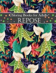 Coloring Books For Adults Repose