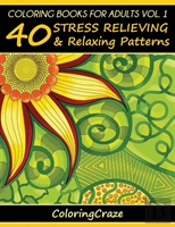 Coloring Books For Adults Volume 1