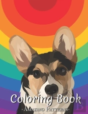 Coloring Books For Boys And Girls, Children Awesome Animals, Mandala, Mother Day, Skull, Unicorn, Cats, Dog For Stress Relief And Relaxation ( Pet-Dog-Funny Coloring Books )