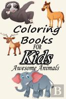 Coloring Books For Kids Awesome Animals