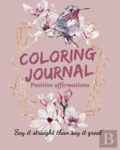 Coloring Journal Positive Affirmations.
