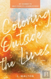Coloring Outside The Lines: My Journey T