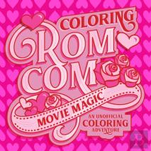 Coloring Rom-Com Movie Magic