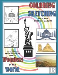 Coloring Sketching Book For Children And Adults With Informations About The World'S Greatest Wonders Of The Wolrd