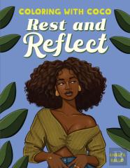 Coloring With Coco: Rest And Reflect