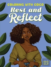 Coloring With Coco: Rest And Reflect