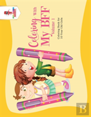 Coloring With My Bff - Volume 1