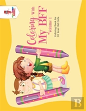 Coloring With My Bff - Volume 1