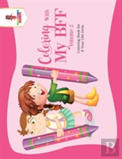 Coloring With My Bff - Volume 2
