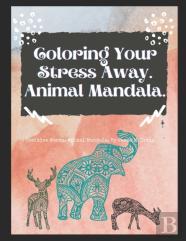 Coloring Your Stress Away. Mandala Version.