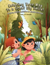 Coloring Your Way To A Great Big Smile!