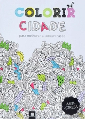 Colorir a Cidade para Melhorar a Concentração