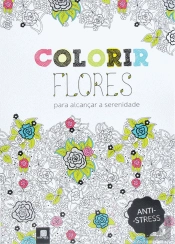 Colorir Flores para Alcançar a Serenidade
